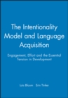 Image for The Intentionality Model and Language Acquisition