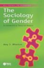 Image for The sociology of gender  : an introduction to theory and research