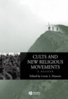 Image for Cults and New Religious Movements: A Reader