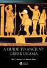 Image for A Guide to Ancient Greek Drama