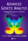 Image for Advanced genetic analysis  : finding meaning in a genome
