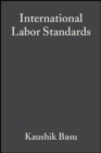 Image for International labour standards  : history, theories and policy options