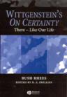 Image for Wittgenstein&#39;s On certainty  : there like our life