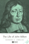 Image for The life of John Milton  : a critical biography