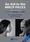 Image for An aid to the MRCP PACESVol. 1: Stations 1, 3 and 5 : v. 1 : Stations 1, 3 and 5
