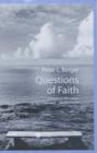 Image for Questions of faith  : a skeptical affirmation of Christianity