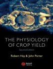 Image for The physiology of crop yield