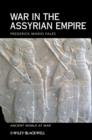 Image for War in the Assyrian Empire