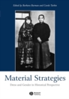 Image for Material strategies  : dress and gender in historical perspective