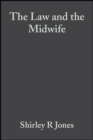 Image for The law and the midwife