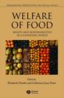 Image for Welfare of food  : rights and responsibilities in a changing world