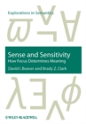 Image for Sense and sensitivity  : how focus determines meaning