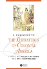 Image for A companion to the literatures of colonial America