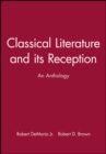 Image for Classical Literature and its Reception