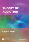 Image for Theory of addiction