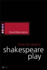 Image for How to Read a Shakespeare Play