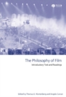 Image for The philosophy of film  : introductory text and readings