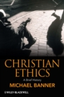 Image for Christian ethics  : a brief history