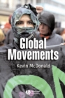 Image for Global movements  : action and culture