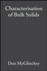 Image for Characterisation of Bulk Solids