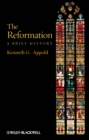 Image for The Reformation  : a brief history