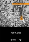 Image for Economics, Real Estate and the Supply of Land