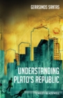 Image for Understanding Plato&#39;s Republic