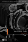 Image for The philosophy of motion pictures