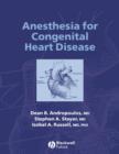 Image for Anesthesia for Pediatric and Congenital Heart Disease