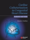 Image for Cardiac Catheterization in Congenital Heart Disease