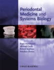Image for Periodontal Medicine and Systems Biology