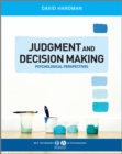 Image for Judgment and Decision Making : Psychological Perspectives