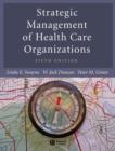 Image for Strategic Management of Health Care Organizations