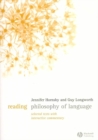 Image for Reading philosophy of language  : selected texts with interactive commentary