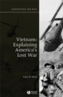 Image for Vietnam  : explaining America&#39;s lost war