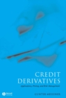 Image for Credit derivatives  : applications, pricing and risk management