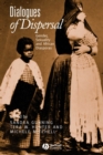 Image for Dialogues of dispersal  : gender, sexuality and African diasporas