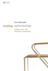 Image for Reading epistemology  : selected texts with interactive commentary