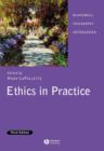Image for Ethics in Practice