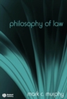 Image for Philosophy of law  : the fundamentals