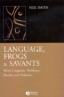 Image for Language, Frogs and Savants