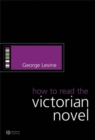 Image for How to Read the Victorian Novel