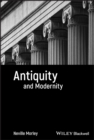Image for Antiquity and modernity