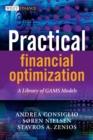 Image for Practical financial optimization  : a library of GAMS models