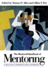 Image for The Blackwell handbook of mentoring  : a multiple perspectives approach
