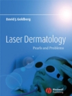 Image for Laser dermatology  : pearls and problems