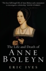 Image for The Life and Death of Anne Boleyn