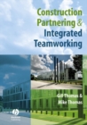 Image for Construction partnering &amp; integrated teamworking