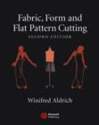 Image for Fabric, Form and Flat Pattern Cutting