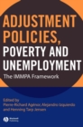 Image for Adjustment Policies, Poverty, and Unemployment
